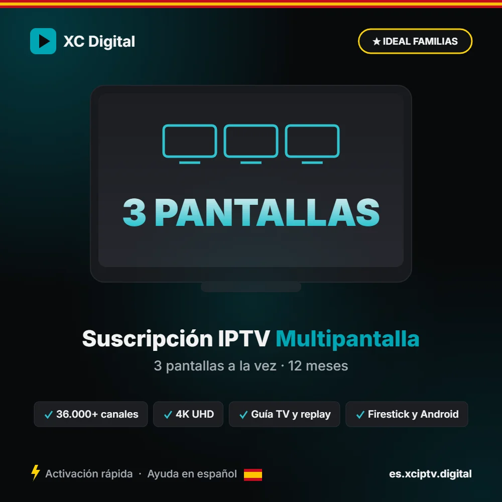 Suscripción IPTV XCIPTV - 3 pantallas · 12 meses: suscripción IPTV compatible con XCIPTV Player