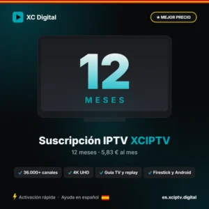 Suscripción IPTV XCIPTV 12 meses al mejor precio